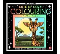 Cute n’ Cozy Colouring: Mammal Mania