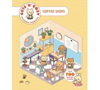 Cute 'n' Cozy Sticker Therapy: Coffee Shops: Over 700 reusable stickers!