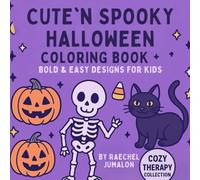 Cute ‘n Spooky Halloween Coloring Book: Bold & Easy Designs For Kids