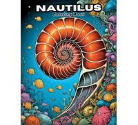 Cute Nautilus Coloring Book: Adorable Shell Sea Creature Designs for Little Artists! (UNDER THE SEA COLORING BOOKS)