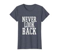 Cute Never Look Back - Always Funny Sarcastic White Quote T-Shirt, Women, Heather Blue, Large