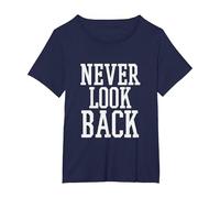 Cute Never Look Back - Always Funny Sarcastic White Quote T-Shirt, Women's Plus, Navy Blue, 5X