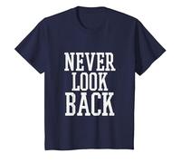 Cute Never Look Back - Always Funny Sarcastic White Quote T-Shirt, Youth, Navy Blue, X-Small