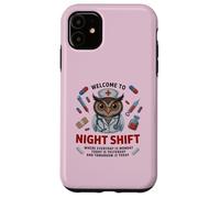 Cute NIGHT SHIFT Nurse Owl Life ER ICU NICU CVICU SICU Staff Case for iPhone 11