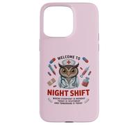 Cute NIGHT SHIFT Nurse Owl Life ER ICU NICU CVICU SICU Staff Case for iPhone 15 Pro Max