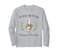 Cute Nurse Mentor Preceptor Appreciation Goose Long Sleeve T-Shirt