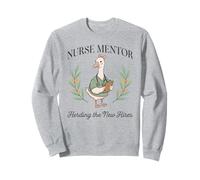 Cute Nurse Mentor Preceptor Appreciation Goose Sweatshirt