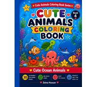 Cute Ocean Animals Coloring Book: 30 Easy and Adorable Ocean Animal Coloring Pages for Kids Ages 3-8 | Big Bold Lines | Simple Kawaii Designs (Cute Animals Coloring Book Series)