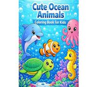 Cute Ocean Animals: Coloring Book for Kids