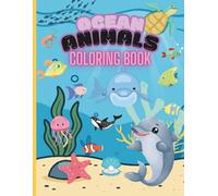 Cute Ocean Animals Coloring Book for Kids: Educational Coloring Pages with Amazon and Alphabets for School Age Children Ages 3-12