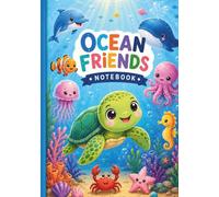 Cute Ocean Animals Notebook | 150 Colorful Lined Pages with Sea Animals for Kids | A5