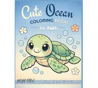 Cute Ocean Coloring Book for Adults: Super Simple Bold Designs for Cozy Relaxation