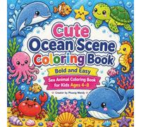 Cute Ocean Scene Coloring Book: Bold and Easy Sea Animal Coloring Book for Kids Ages 4-8