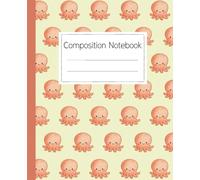 Cute Octopus Pattern Composition Notebook for School and Journaling: A Fun and Whimsical Sea Creature Themed Notebook for Students, Kids, and Creative Writing