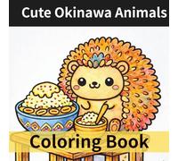Cute Okinawa Animals Coloring Book: A Relaxing Ukiyo-e Inspired Adult Coloring Book for Beginners with Simple, Stress-Free Pages