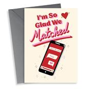 Cute online dating inspired Valentine's card - I'm so glad we matched