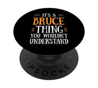 Cute Orange It's A Bruce Thing You Wouldn't Understand PopSockets Adhesive PopGrip