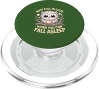 Cute Owl Why Fall Asleep Not Love Funny Sleep Lover Design PopSockets PopGrip for MagSafe
