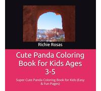 Cute Panda Coloring Book for Kids Ages 3-5: Super Cute Panda Coloring Book for Kids (Easy & Fun Pages)
