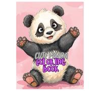 Cute Panda Coloring Book: Super Cute Panda Coloring Pages for Kids Ages 3-8 | Fun, Easy and Adorable Animal Coloring Activity Book