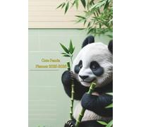 Cute Panda Planner 2025-2026: Adorable Panda and Bamboo Themed Notebook with Calendar