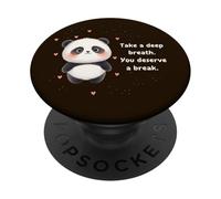 Cute Panda Take a Deep Breath You Deserve a Break PopSockets Adhesive PopGrip