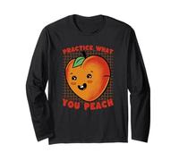 Cute Peach Pun Practice What You Peach Quote Long Sleeve T-Shirt