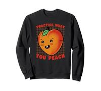 Cute Peach Pun Practice What You Peach Quote Sweatshirt