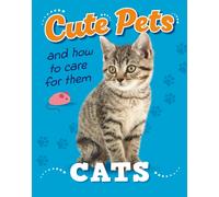 Cute Pets! And How to Care For Them: Cats