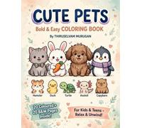 Cute Pets Bold and Easy Coloring Book: 20 black and white and 20 coloured pages of Simple and Big Designs of pets with Food - Taco, Boba, Donut, ... For Adults, Teens, Kids, Seniors Relaxation