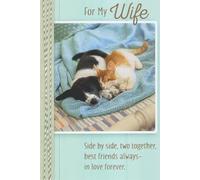 Cute Pets Puppy Dog Kitty Cat Cuddling Together Furry Friends Happy Birthday Greeting Card for Wife - For My Wife - Side by Side, Two Together, Best Friends Always-In Love Forever - On Your Birthday I