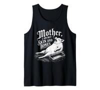 Cute Pig Pet Parent Mother I am but Skin and Bones Tank Top
