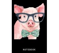 Cute Pig Wearing a Bowtie and Glasses Design Journal Notebook: Piggy Gift For Pig Lovers, Pig Journals For Kids, Girls, Women