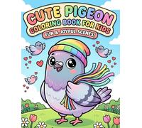 Cute Pigeon Coloring Book for Kids Ages 4-8 | 30 Simple and Clear Bird-Themed Pages for Creative Coloring: Explore Pigeon Characters, Outdoor Scenes, ... Illustrated Pages | Large 8.5" × 11" Format