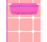 Cute Pink Composition Notebook - College Ruled - 7.5 x 9.25 in - 110 Pages: Soft geometric cover - Ideal for school, journaling, daily notes, or as a gift for teens and women