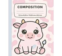 CUTE Pink Cow Composition Notebook Wide Ruled: Motivational Quotes on Every Page - Pastel Cartoon Glitter Design, 7.5 x 9.25 for School, Journaling, ... Kawaii Animal Lovers oe as a GIFT 120 pages