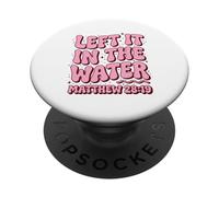 Cute Pink Left It In The Water Matthew 28:19 PopSockets Adhesive PopGrip