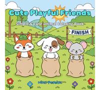 Cute Playful Friends: Simple & Cute Animal Coloring Book