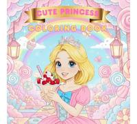 Cute Princess Coloring Book