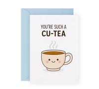 Cute Pun Greeting Card - “You’re Such a CU-TEA” - Greetings for Girlfriend, Boyfriend, Friend, Colleagues, Wife, Husband, Spouse, Partner, Babe, Him, Her - Comes with Fun Stickers