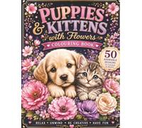 Cute Puppies and Kittens - Colouring Book