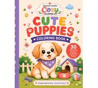 Cute Puppies Coloring Book: 30 Adorable Puppy Coloring Pages for Kids and Adults
