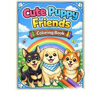 Cute Puppy Friends Coloring Book (Cute Friends Coloring Books)