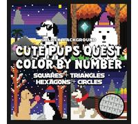Cute Pups Quest COLOR BY NUMBER: Magic, Mystery & Woofs, One Color at a Time, color quest activity book for adults