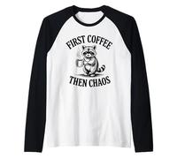 Cute Raccoon First Coffee Then Chaos Humor Raglan Baseball Tee