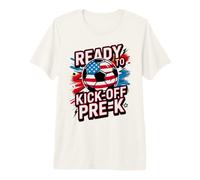 Cute Ready KICK Off PRE-K School Soccer Bruh We Back First Premium T-Shirt