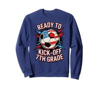 Cute READY TO KICK OFF 7TH GRADE Soccer First Day 250 Years Sweatshirt