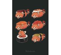 Cute Red Panda Sushi Rolls Gift For Japanese Food Lovers Notebook: Cute Red Panda 110 Pages Class Note Taker Journal For High School College University Student