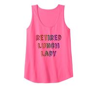 Cute Retired Lunch Lady Off Duty Vacay No Work More Play Mom Tank Top
