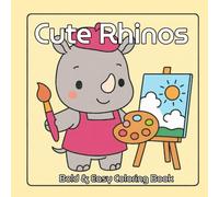 Cute Rhinos: Bold & Easy Coloring Book